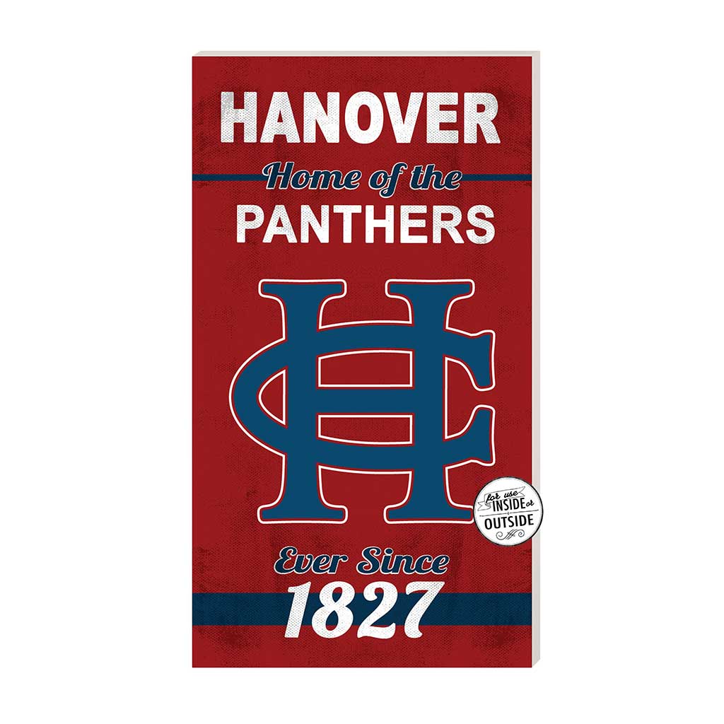 11x20 Indoor Outdoor Sign Home of the Hanover College Panthers