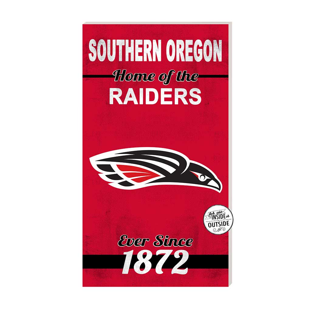 11x20 Indoor Outdoor Sign Home of the Southern Oregon University Raiders