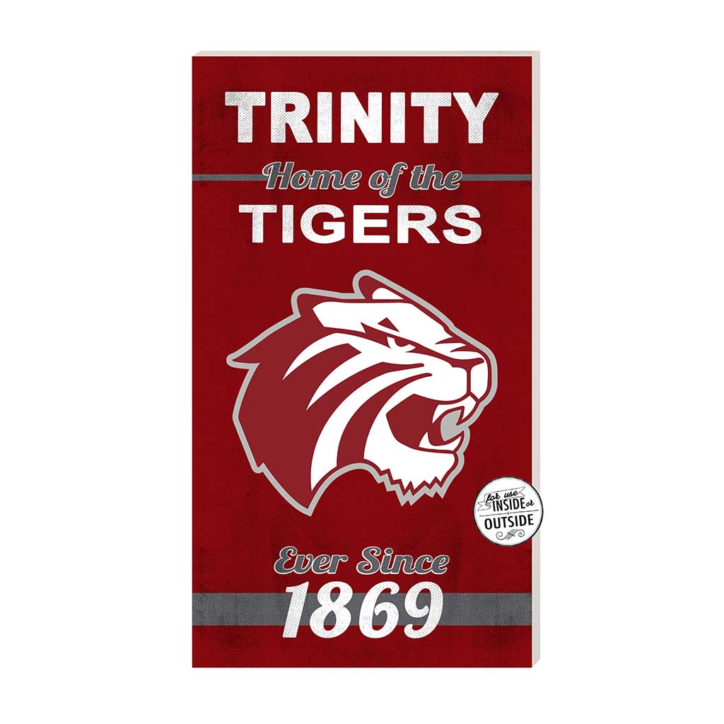 11x20 Indoor Outdoor Sign Home of the Trinity University Tigers