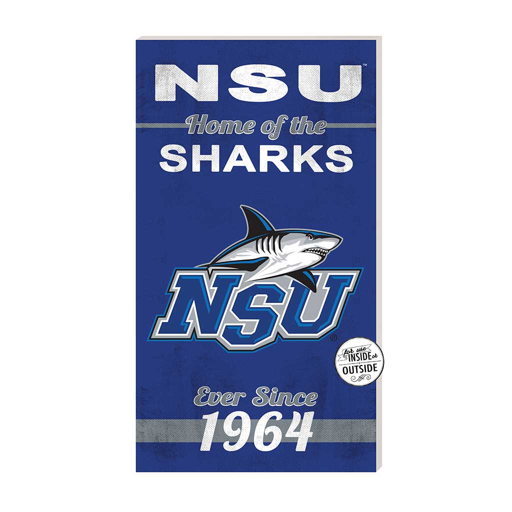11x20 Indoor Outdoor Sign Home of the Nova Southeastern University Sharks