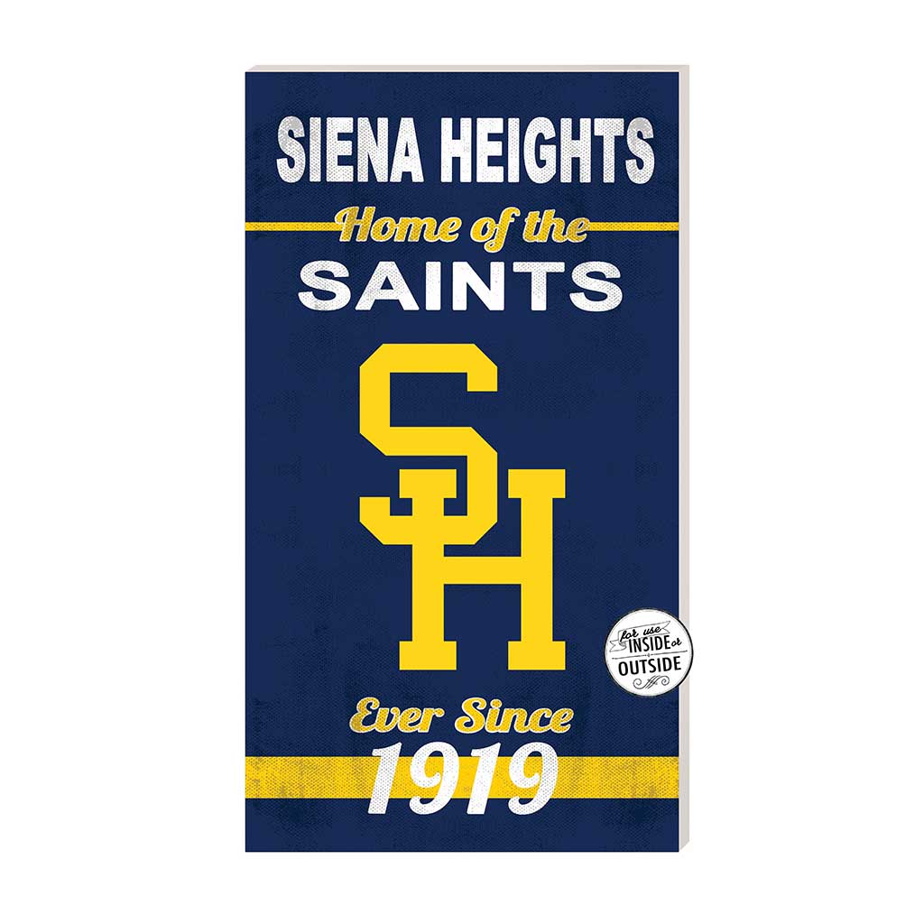 11x20 Indoor Outdoor Sign Home of the Siena Heights University Saints