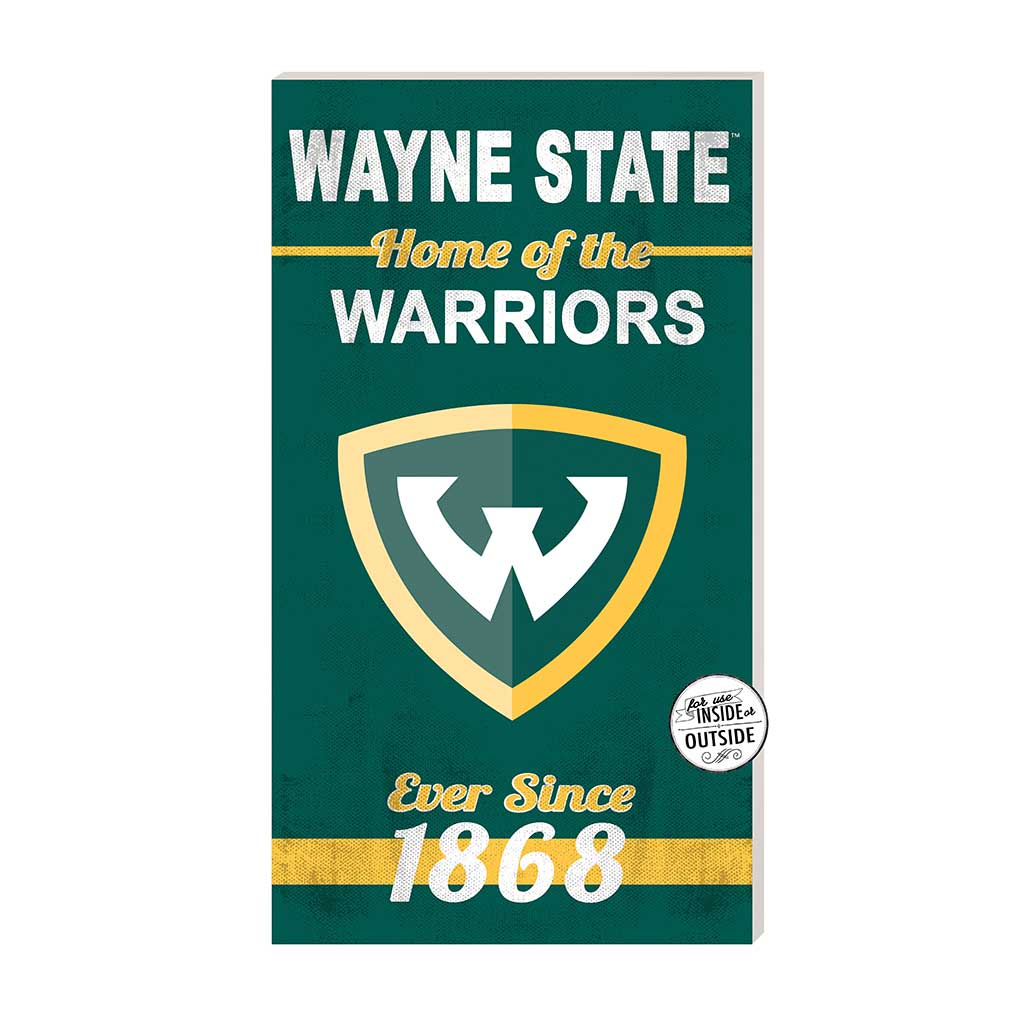 11x20 Indoor Outdoor Sign Home of the Wayne State University Warriors