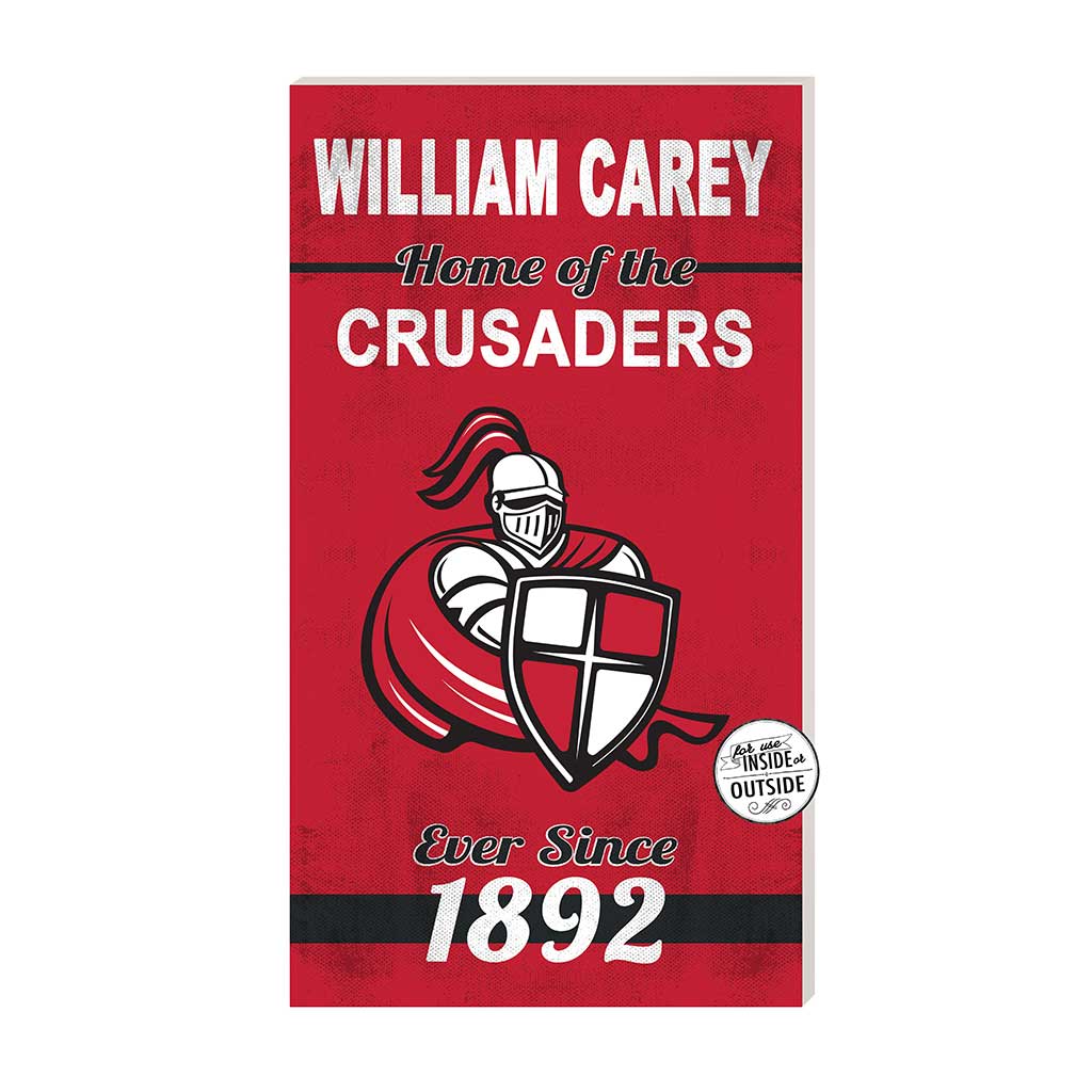 11x20 Indoor Outdoor Sign Home of the William Carey University Crusaders