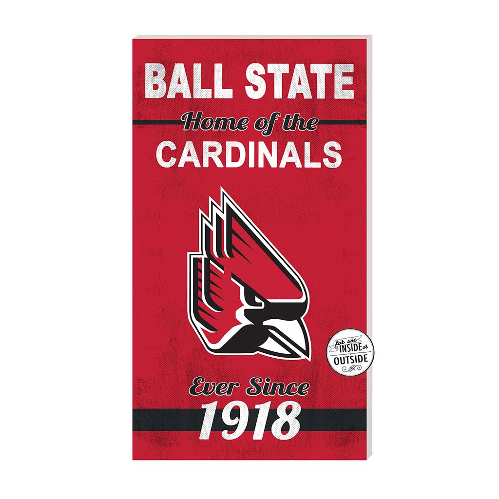 11x20 Indoor Outdoor Sign Home of the Ball State Cardinals