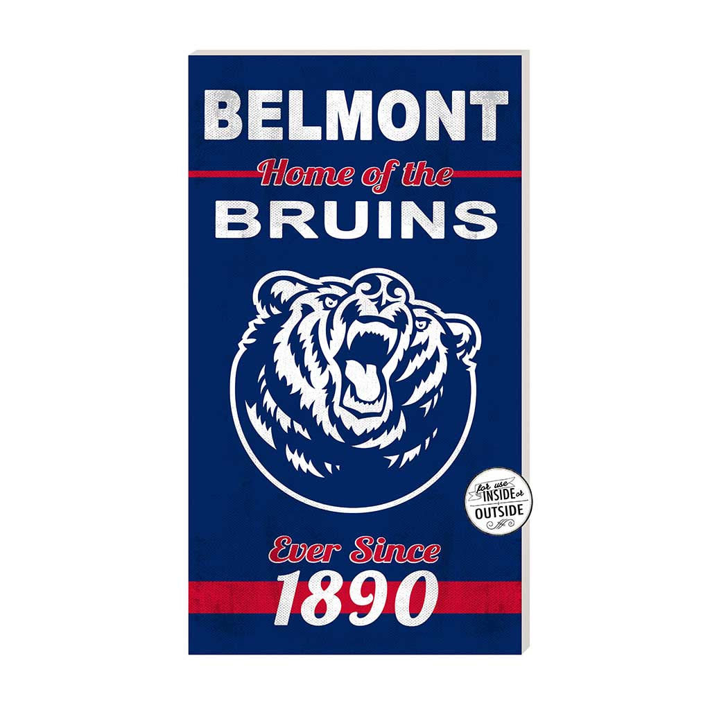 11x20 Indoor Outdoor Sign Home of the Belmont Bruins