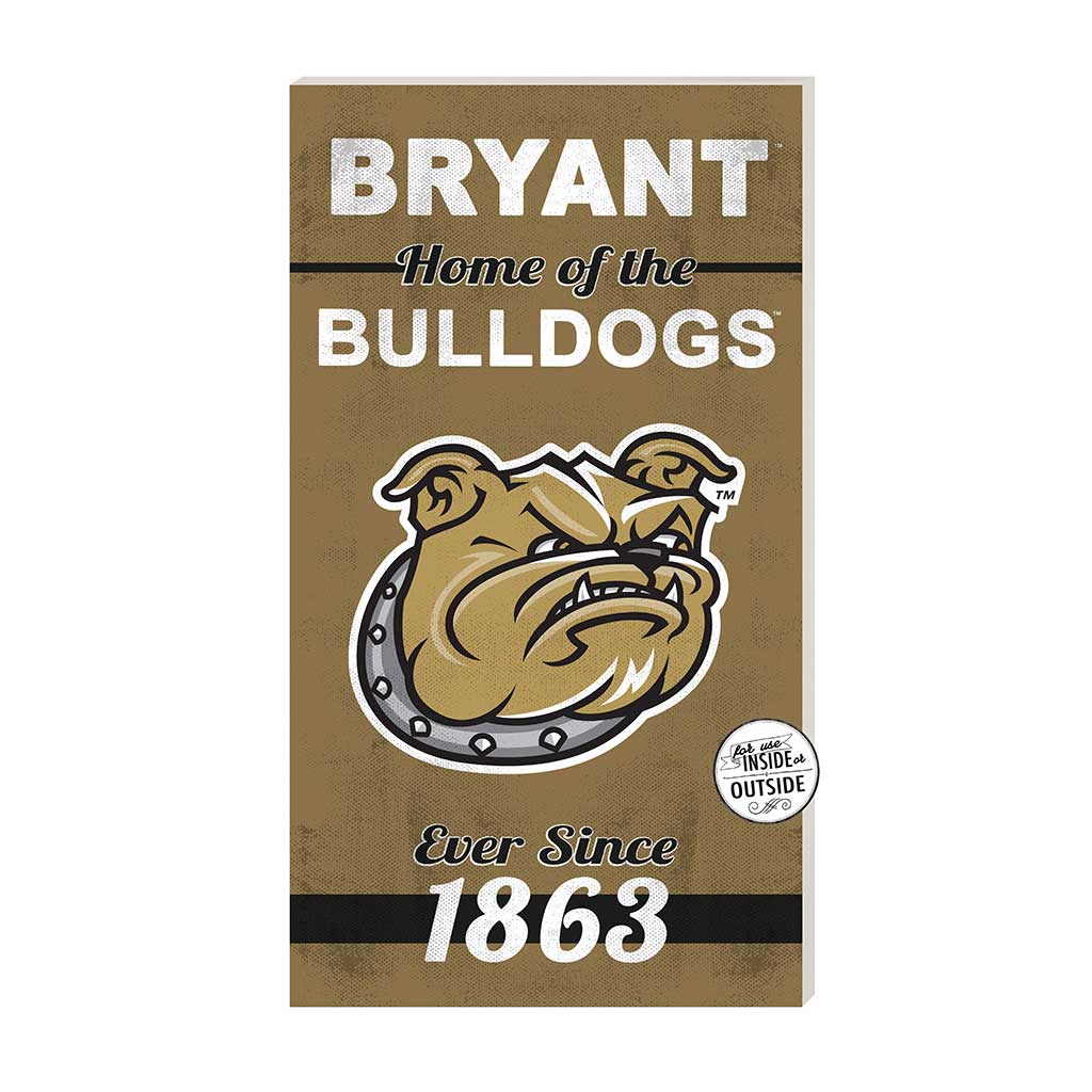 11x20 Indoor Outdoor Sign Home of the Bryant Bulldogs