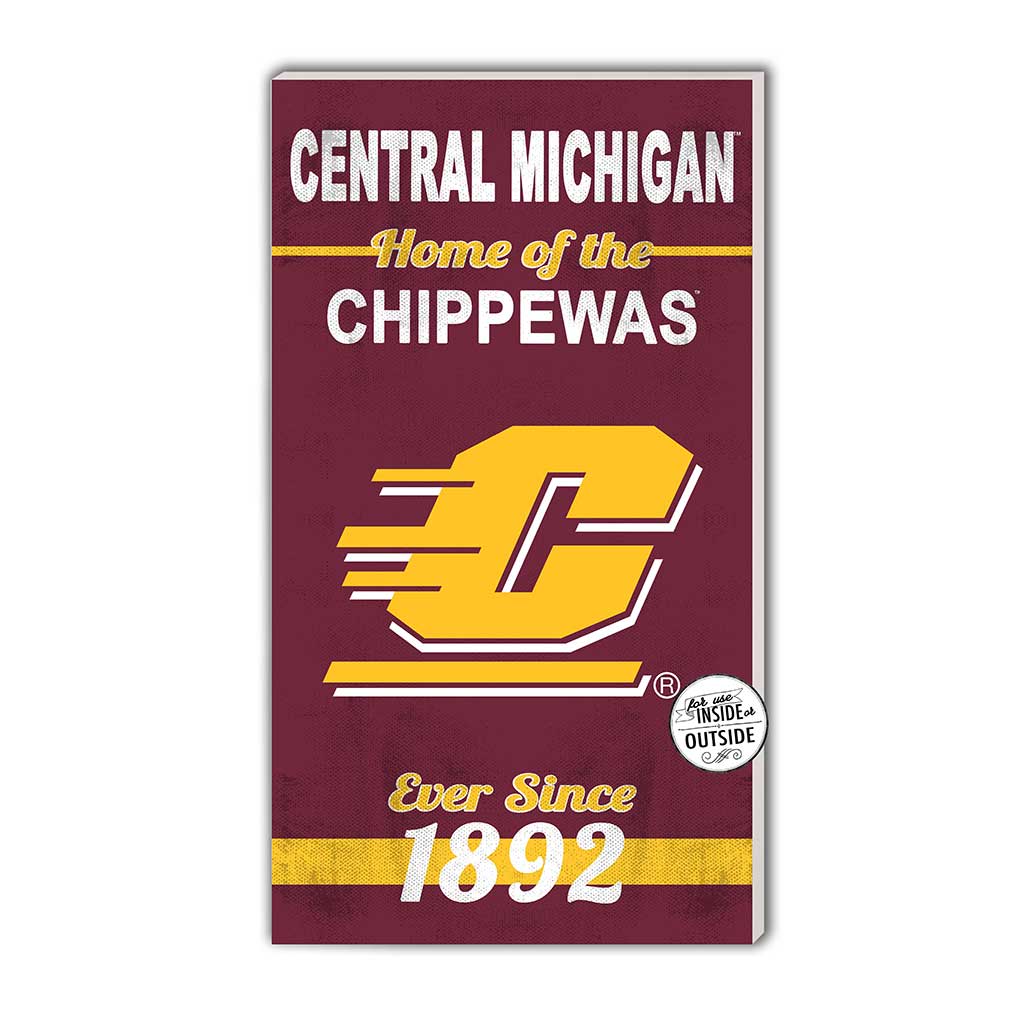 11x20 Indoor Outdoor Sign Home of the Central Michigan Chippewas