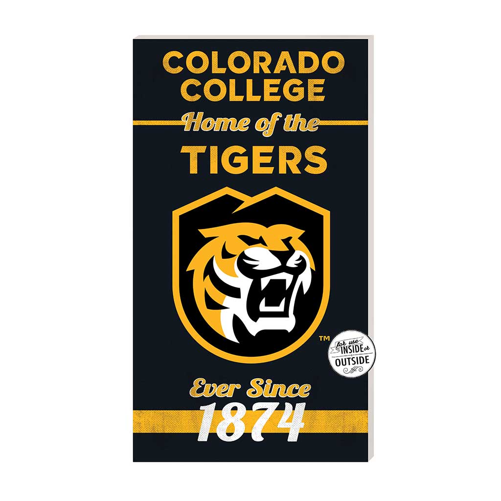 11x20 Indoor Outdoor Sign Home of the Colorado College Tigers
