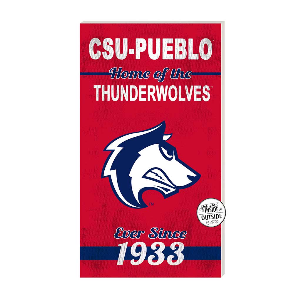 11x20 Indoor Outdoor Sign Home of the Colorado State-Pueblo Thunder Wolves