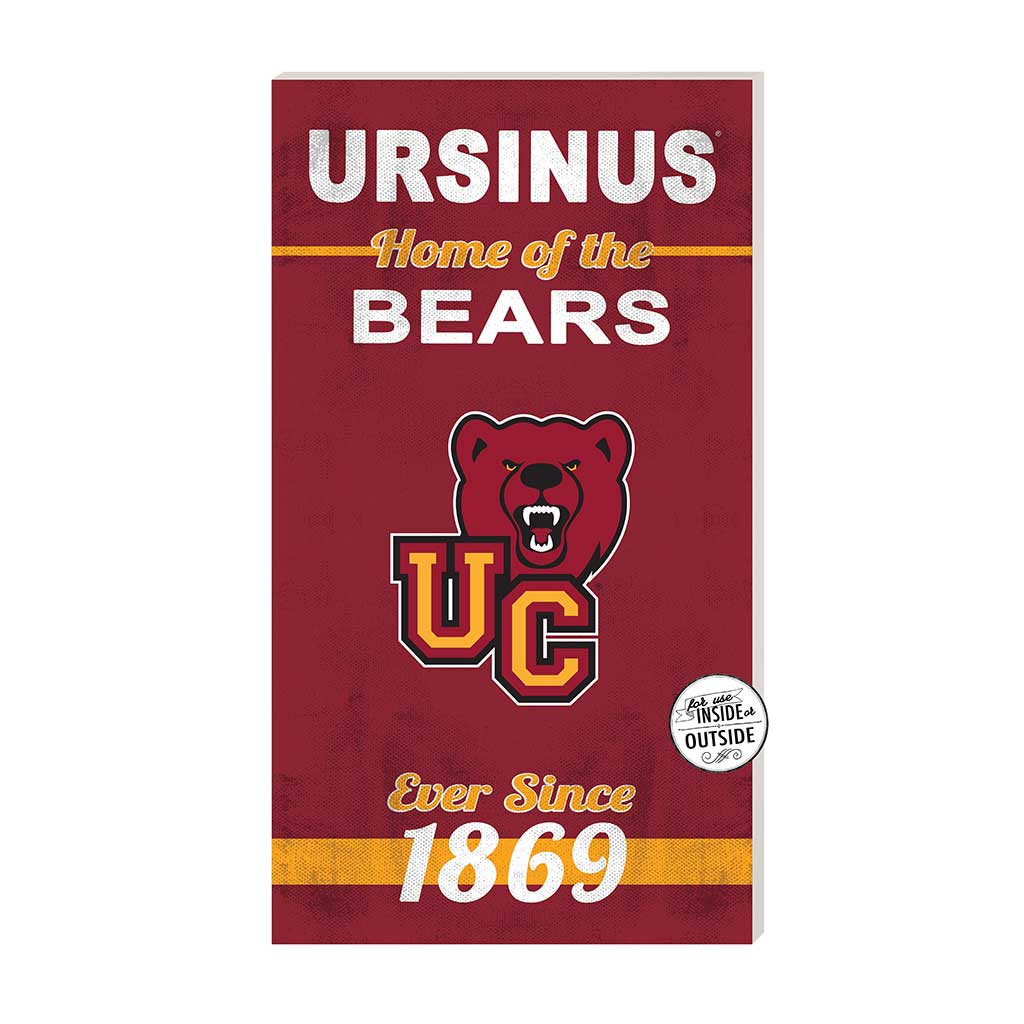 11x20 Indoor Outdoor Sign Home of the Ursinus College Bears