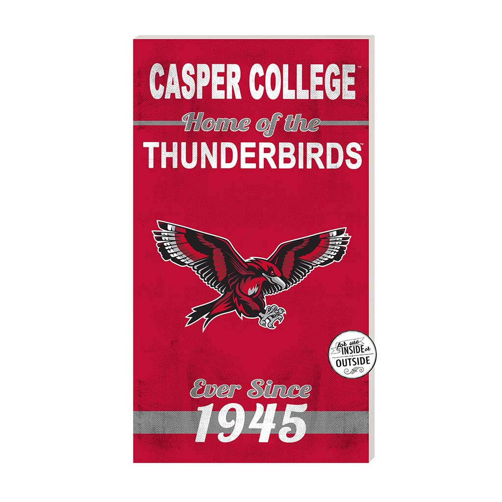 11x20 Indoor Outdoor Sign Home of the Casper College Thunderbirds