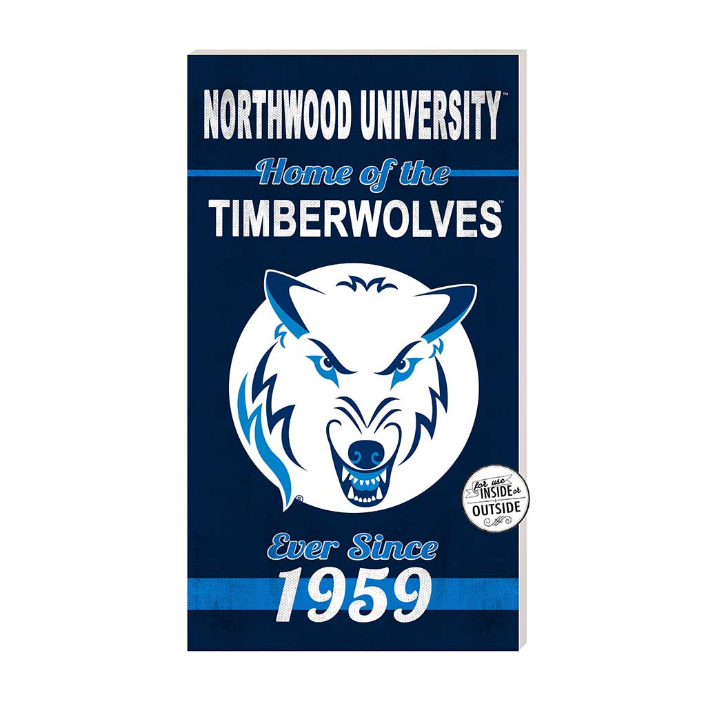 11x20 Indoor Outdoor Sign Home of the Northwood University Wolves