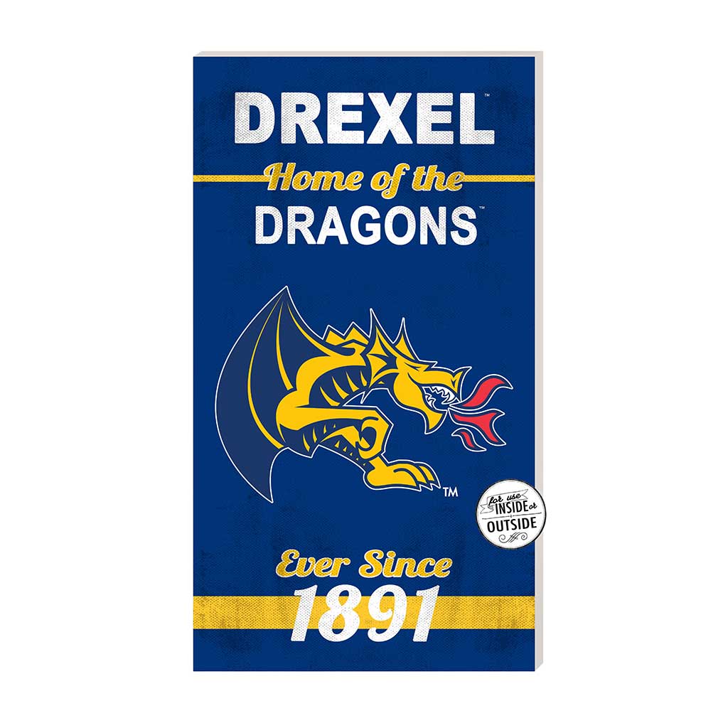 11x20 Indoor Outdoor Sign Home of the Drexel Dragons