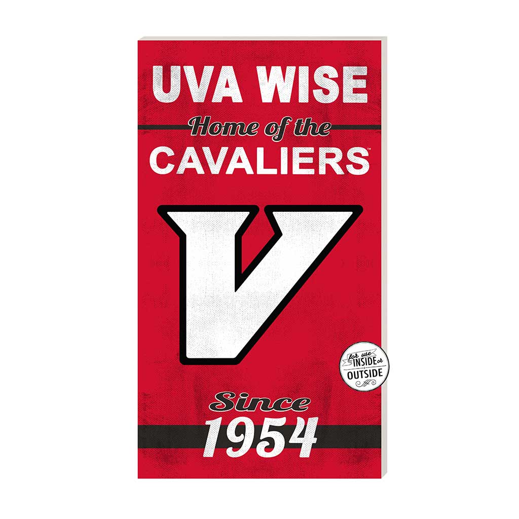 11x20 Indoor Outdoor Sign Home of the University of Virginia College at Wise Cavaliers