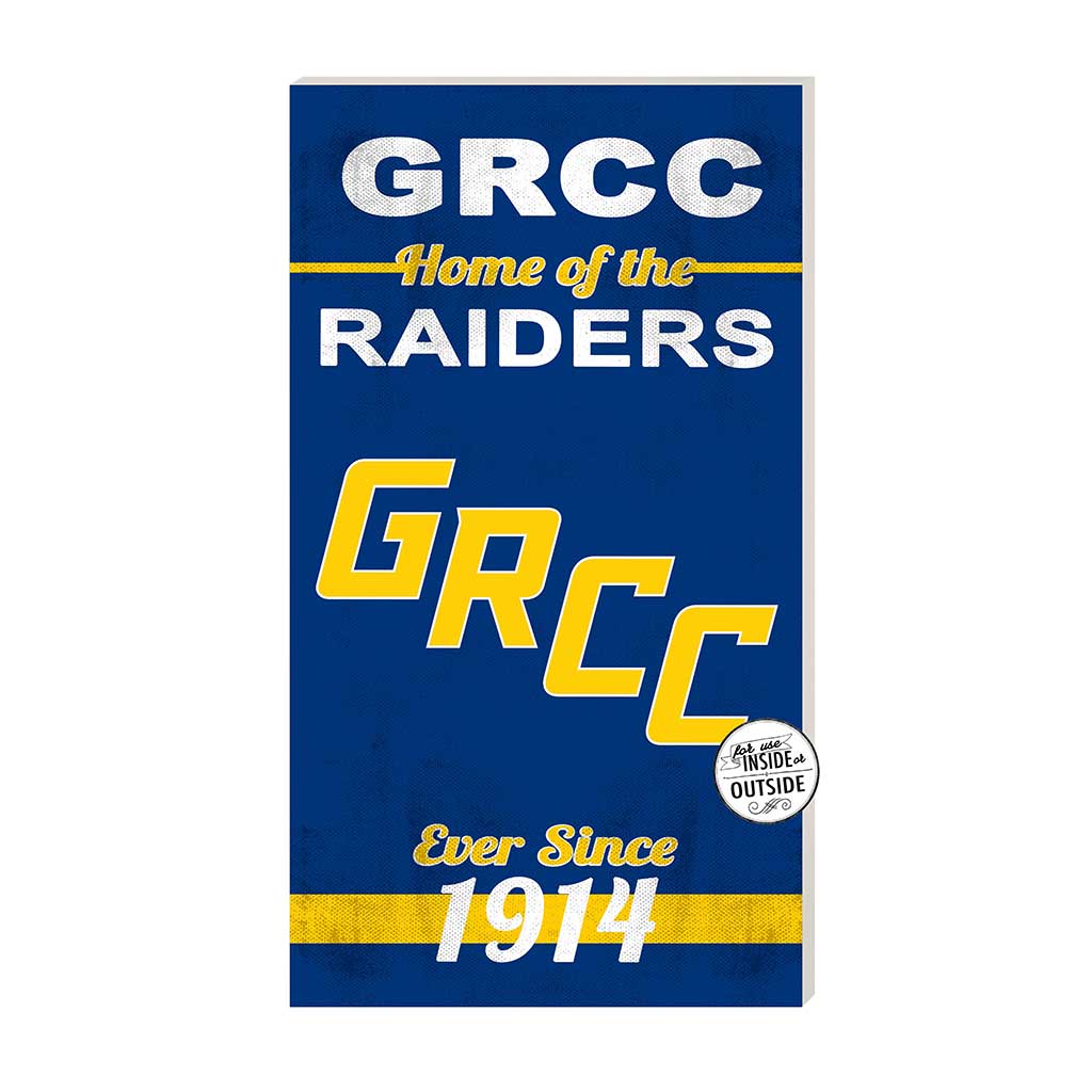 11x20 Indoor Outdoor Sign Home of the Grand Rapids Community College Raiders