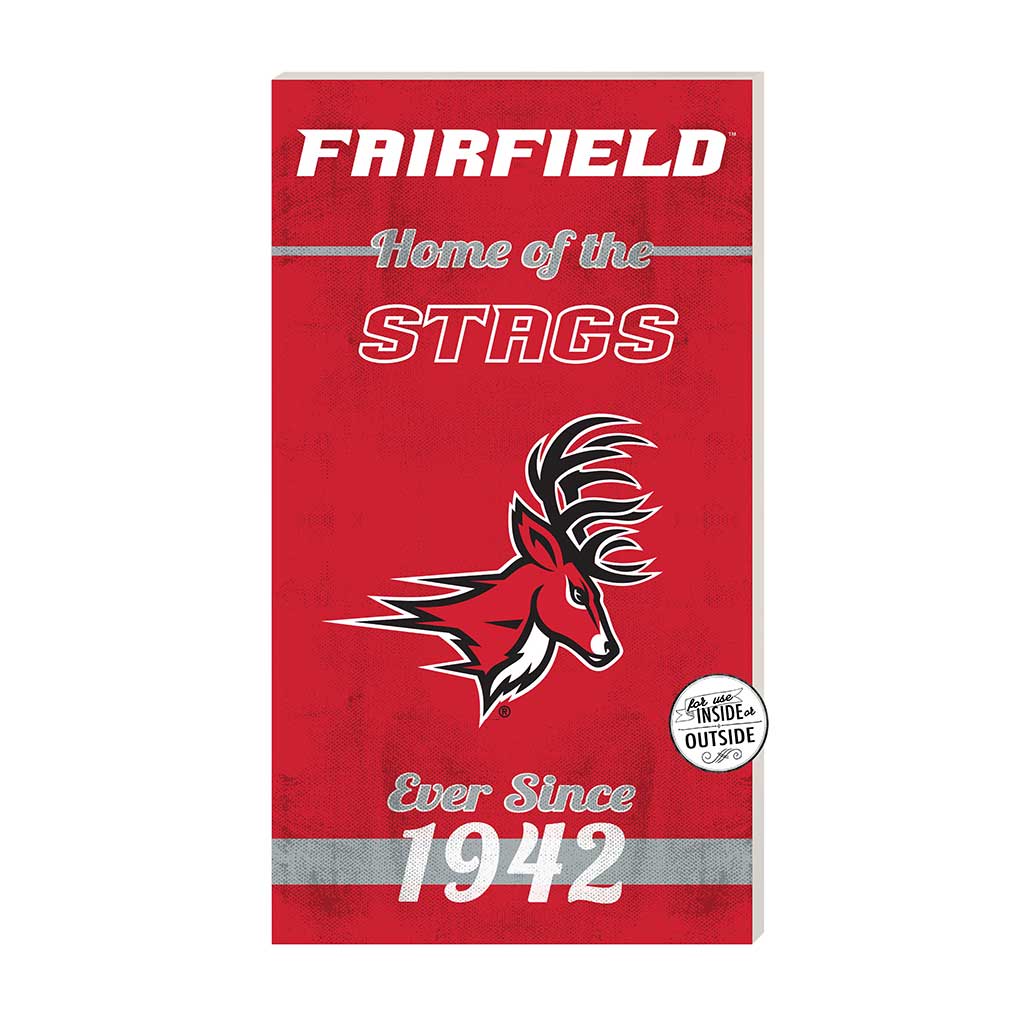11x20 Indoor Outdoor Sign Home of the Fairfield Stags