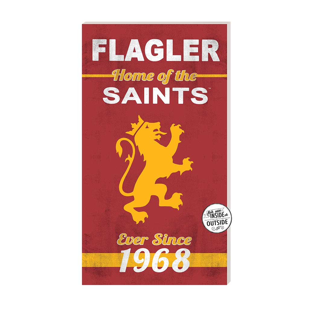 11x20 Indoor Outdoor Sign Home of the Flagler College