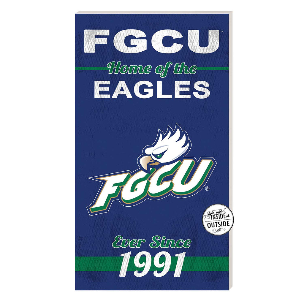 11x20 Indoor Outdoor Sign Home of the Florida Gulf Coast Eagles