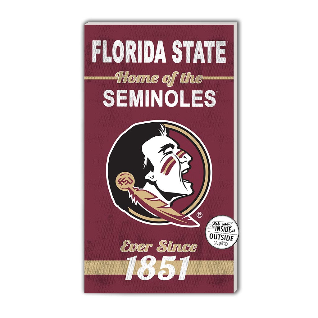 11x20 Indoor Outdoor Sign Home of the Florida State Seminoles