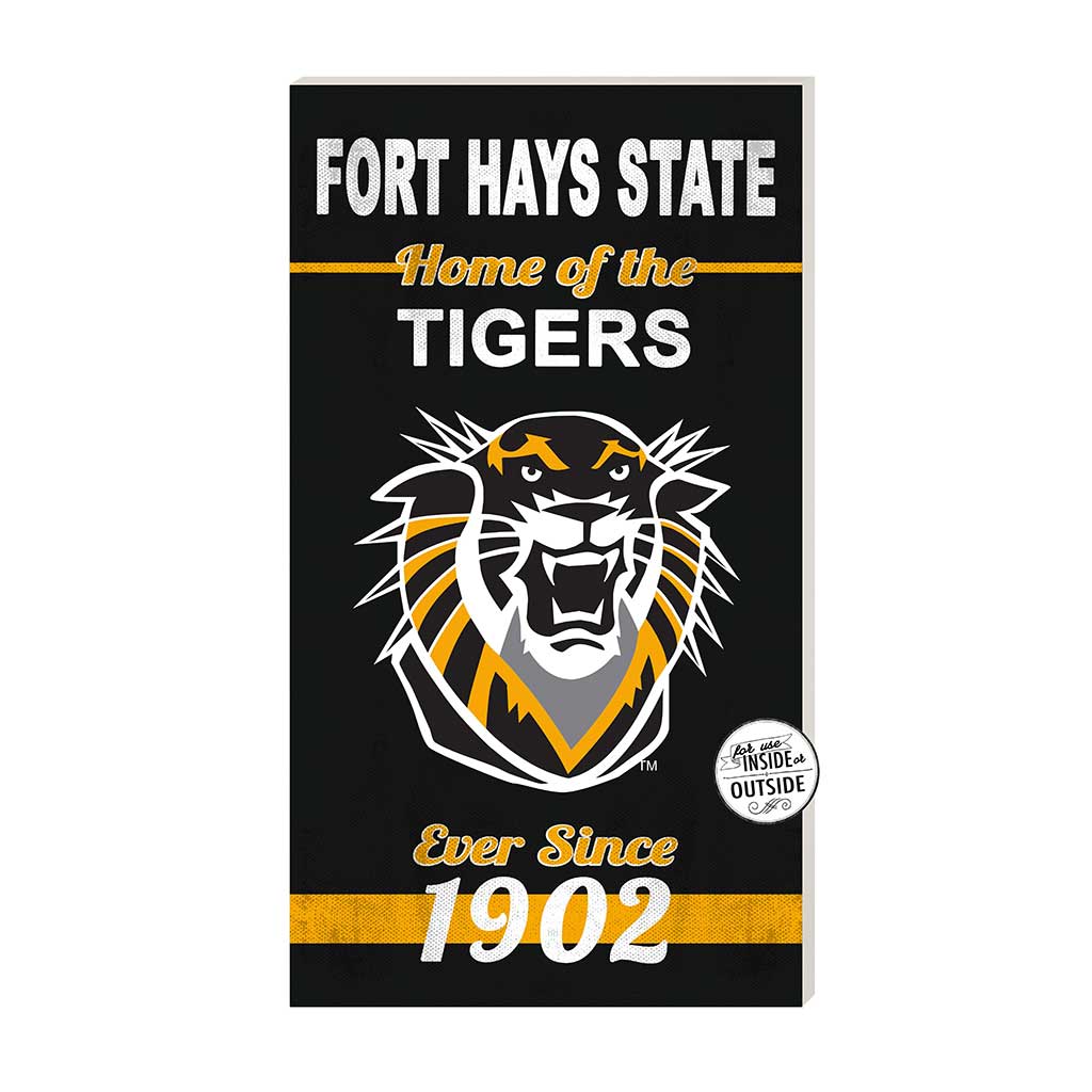 11x20 Indoor Outdoor Sign Home of the Fort Hays State Tigers