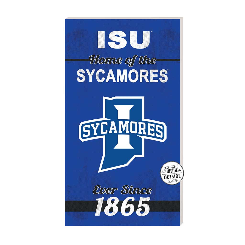 11x20 Indoor Outdoor Sign Home of the Indiana State Sycamores