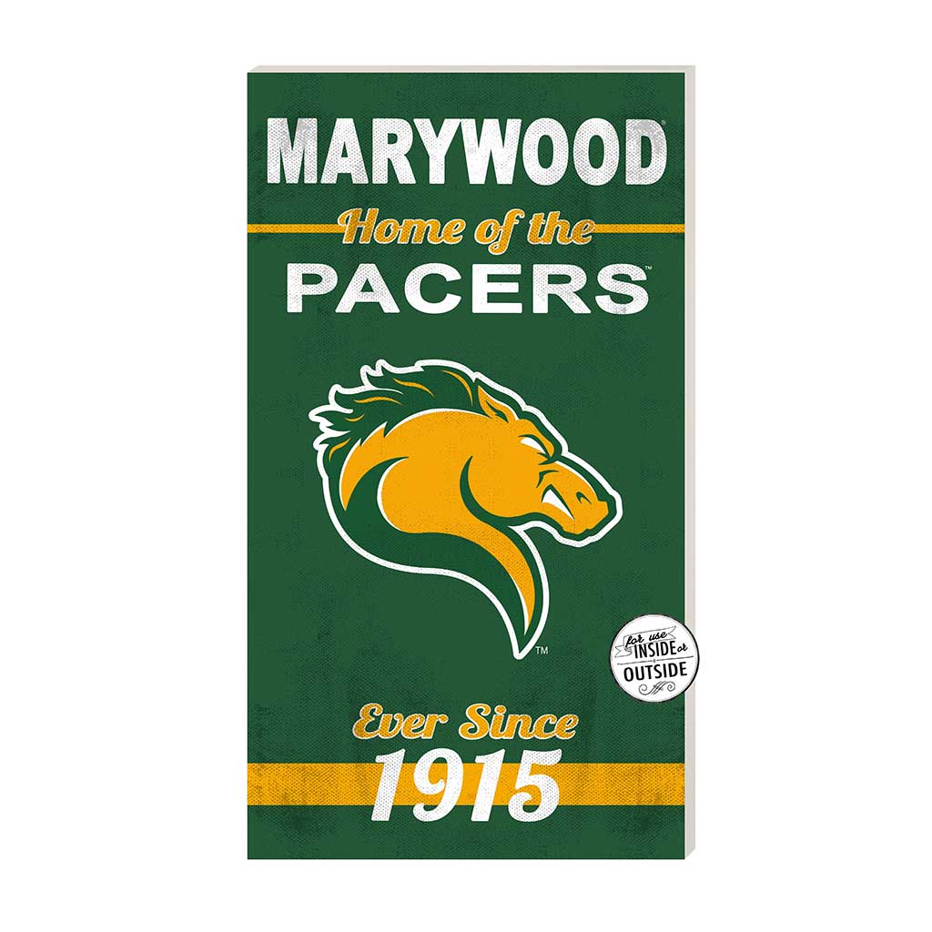 11x20 Indoor Outdoor Sign Home of the Marywood University Pacers