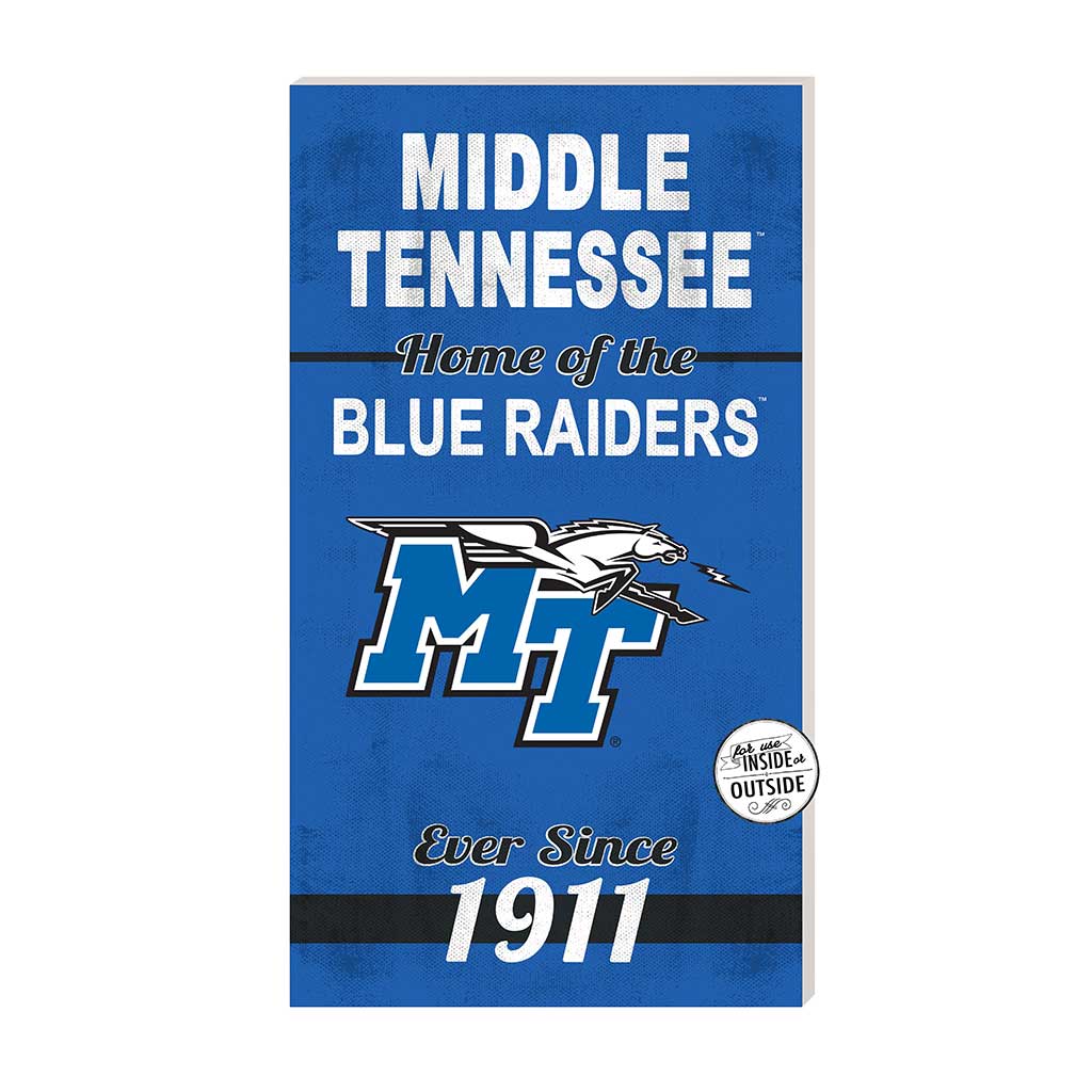 11x20 Indoor Outdoor Sign Home of the Middle Tennessee State Blue Raiders