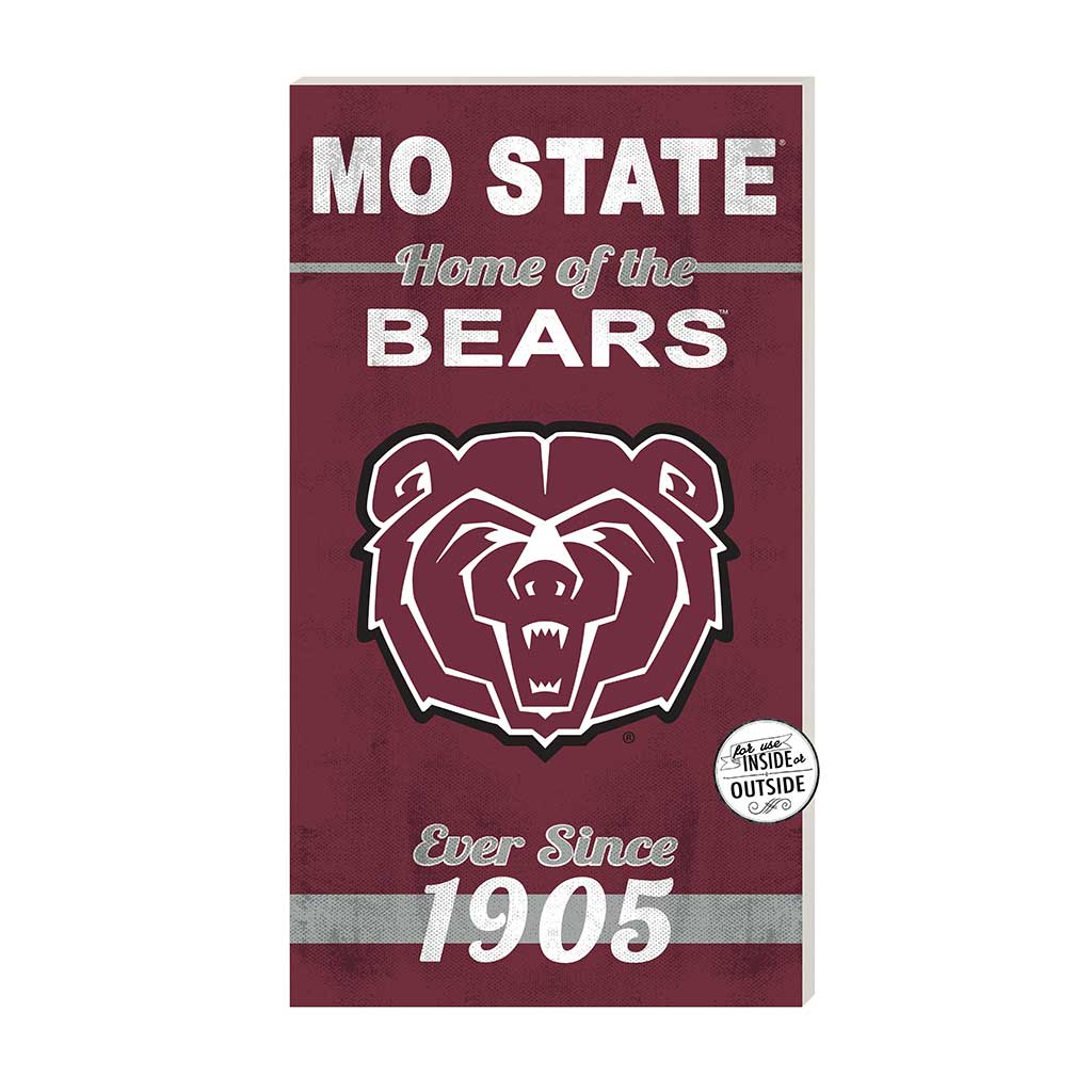 11x20 Indoor Outdoor Sign Home of the Missouri State Bears