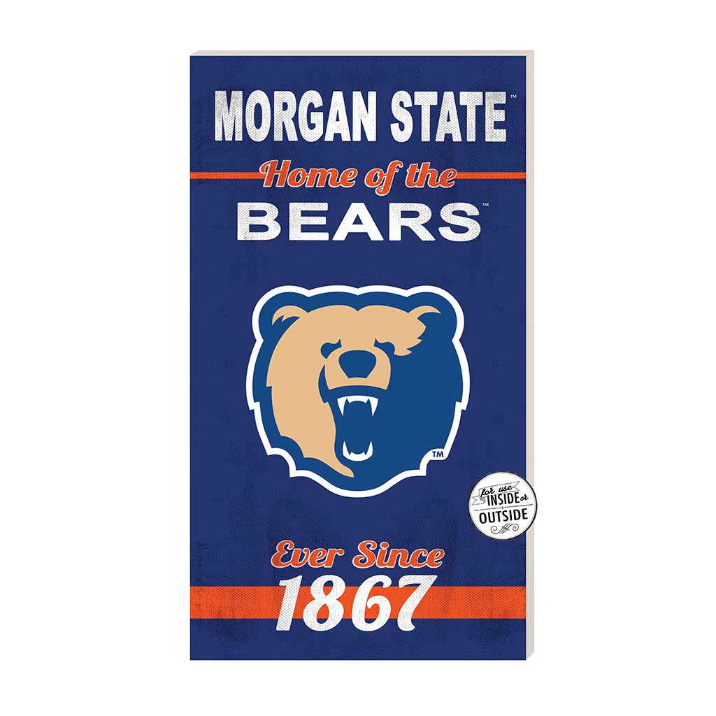 11x20 Indoor Outdoor Sign Home of the Morgan State Bears