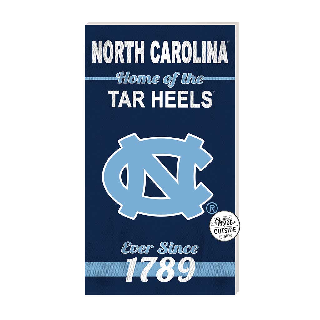 11x20 Indoor Outdoor Sign Home of the North Carolina (Chapel Hill) Tar Heels