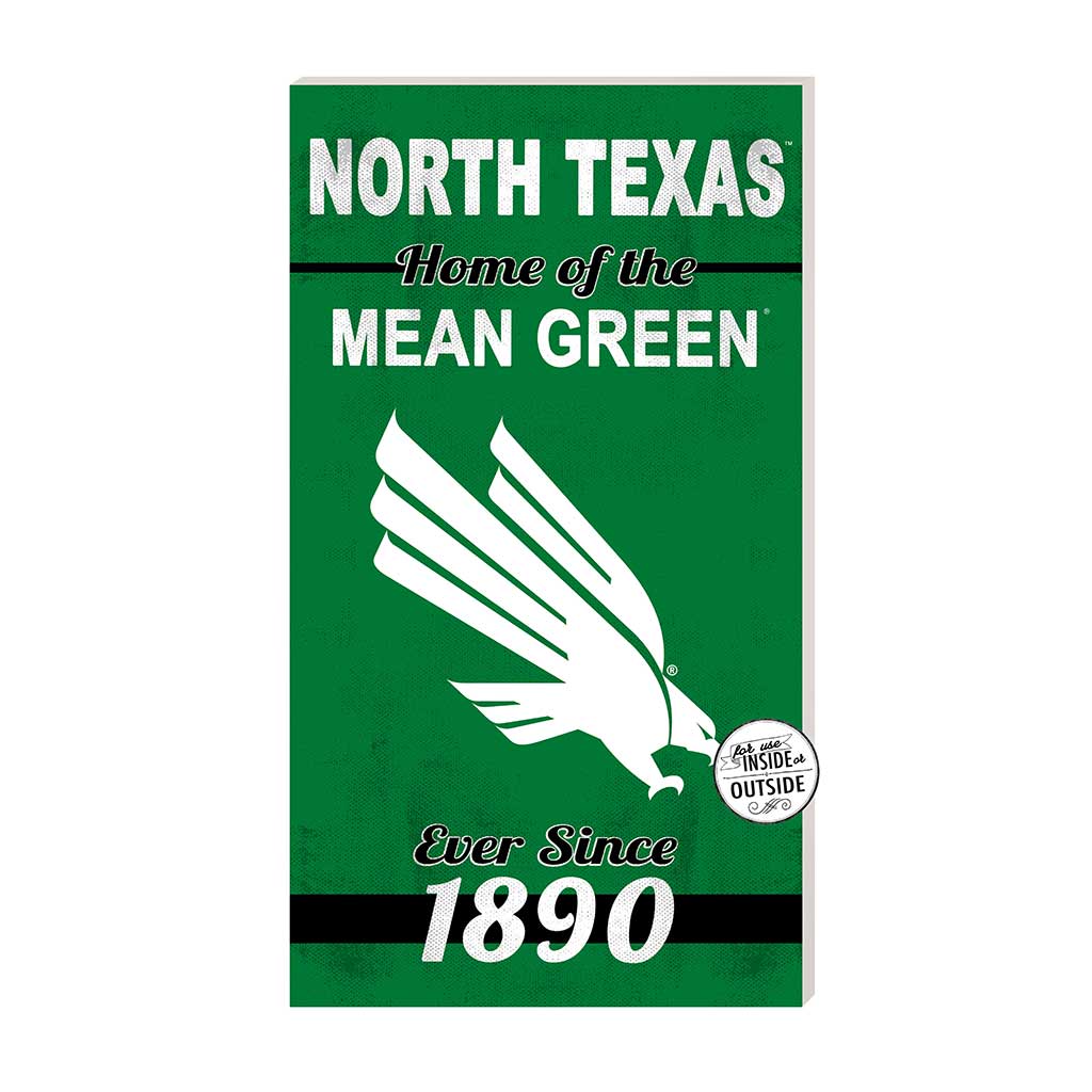 11x20 Indoor Outdoor Sign Home of the North Texas Mean Green