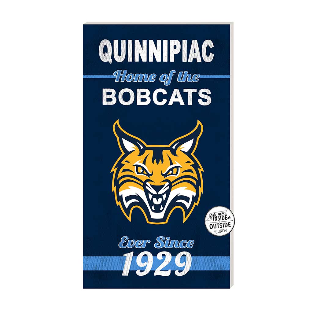 11x20 Indoor Outdoor Sign Home of the Quinnipiac Bobcats