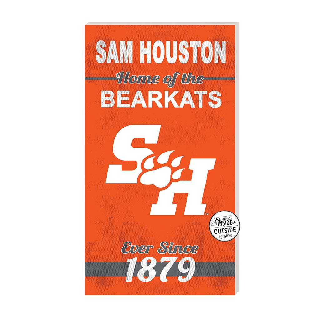 11x20 Indoor Outdoor Sign Home of the Sam Houston State Bearkats