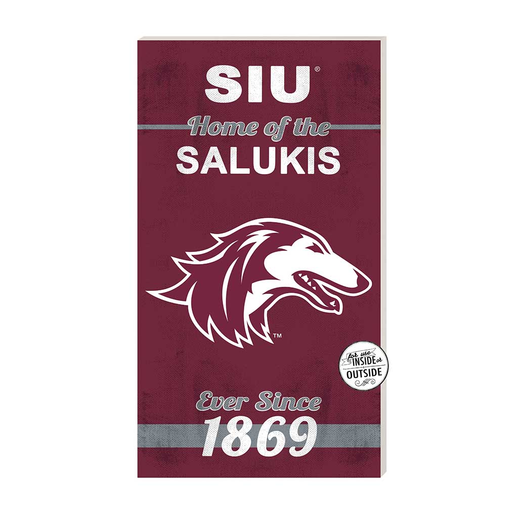 11x20 Indoor Outdoor Sign Home of the Southern Illinois Salukis