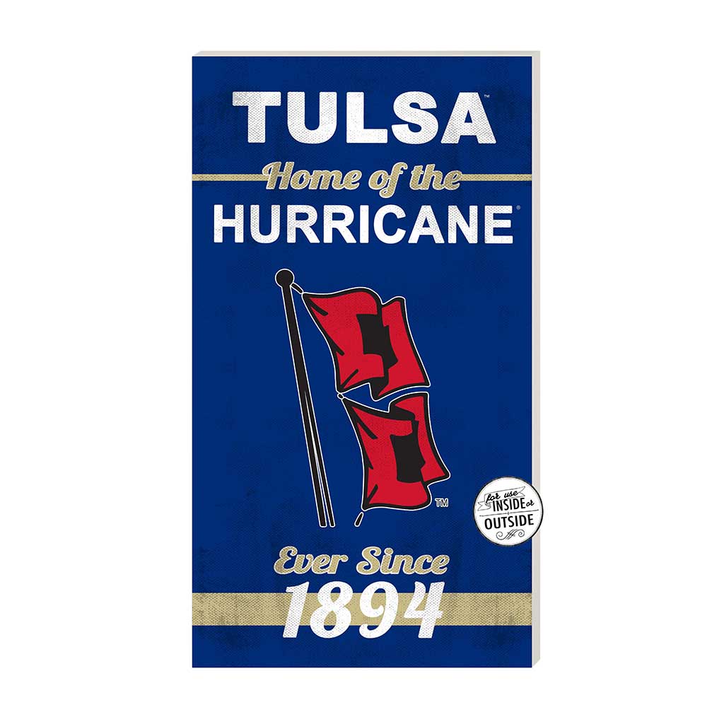 11x20 Indoor Outdoor Sign Home of the Tulsa Golden Hurricane