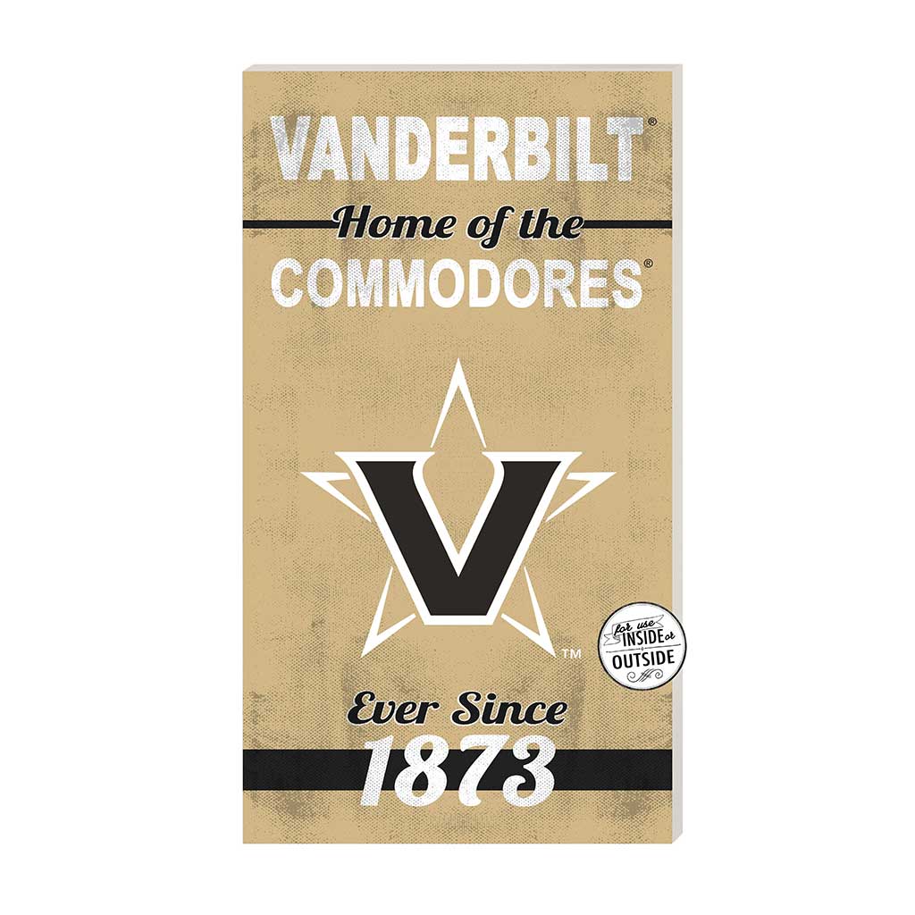 11x20 Indoor Outdoor Sign Home of the Vanderbilt Commodores