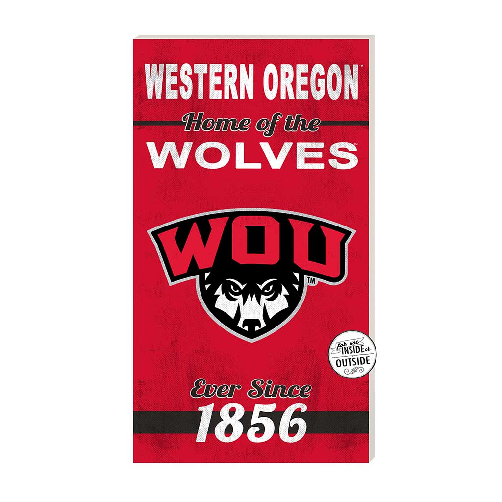 11x20 Indoor Outdoor Sign Home of the Western Oregon Wolves