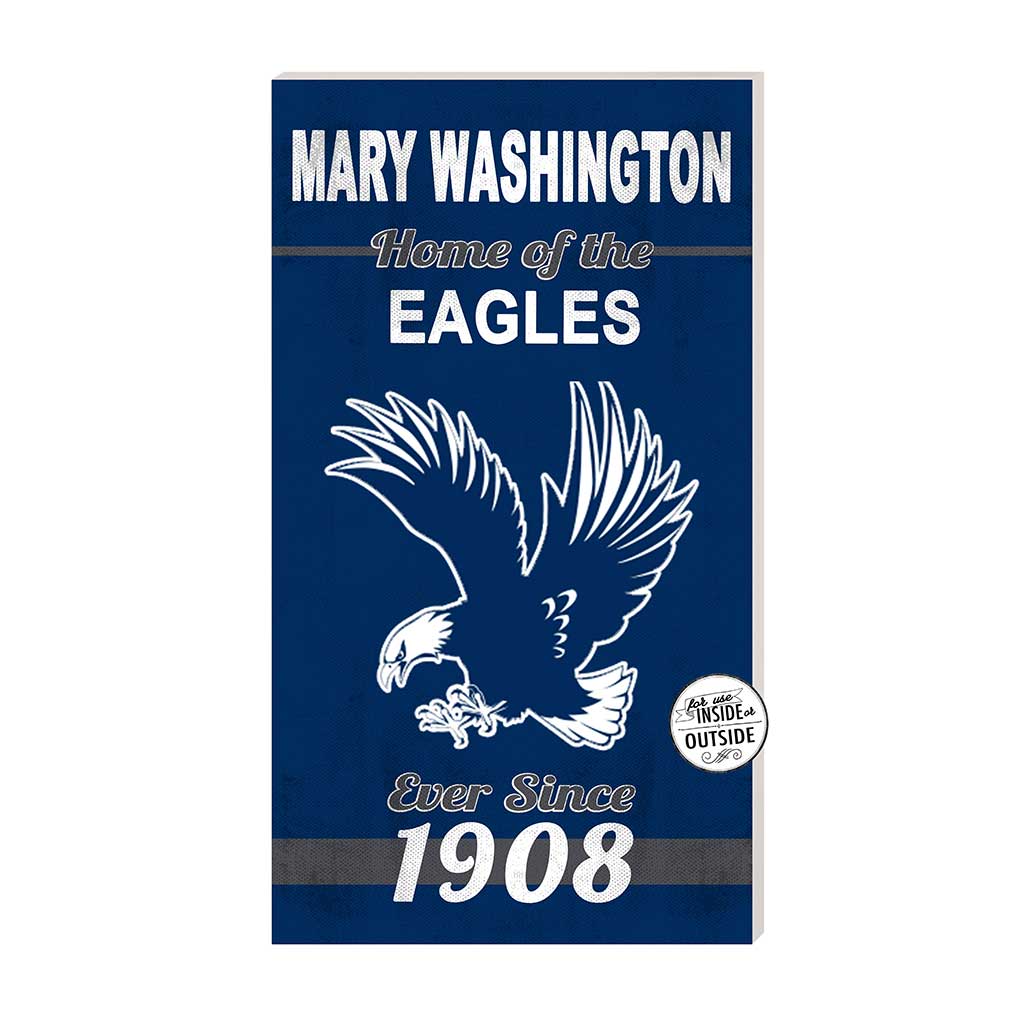 11x20 Indoor Outdoor Sign Home of the University of Mary Washington Eagles