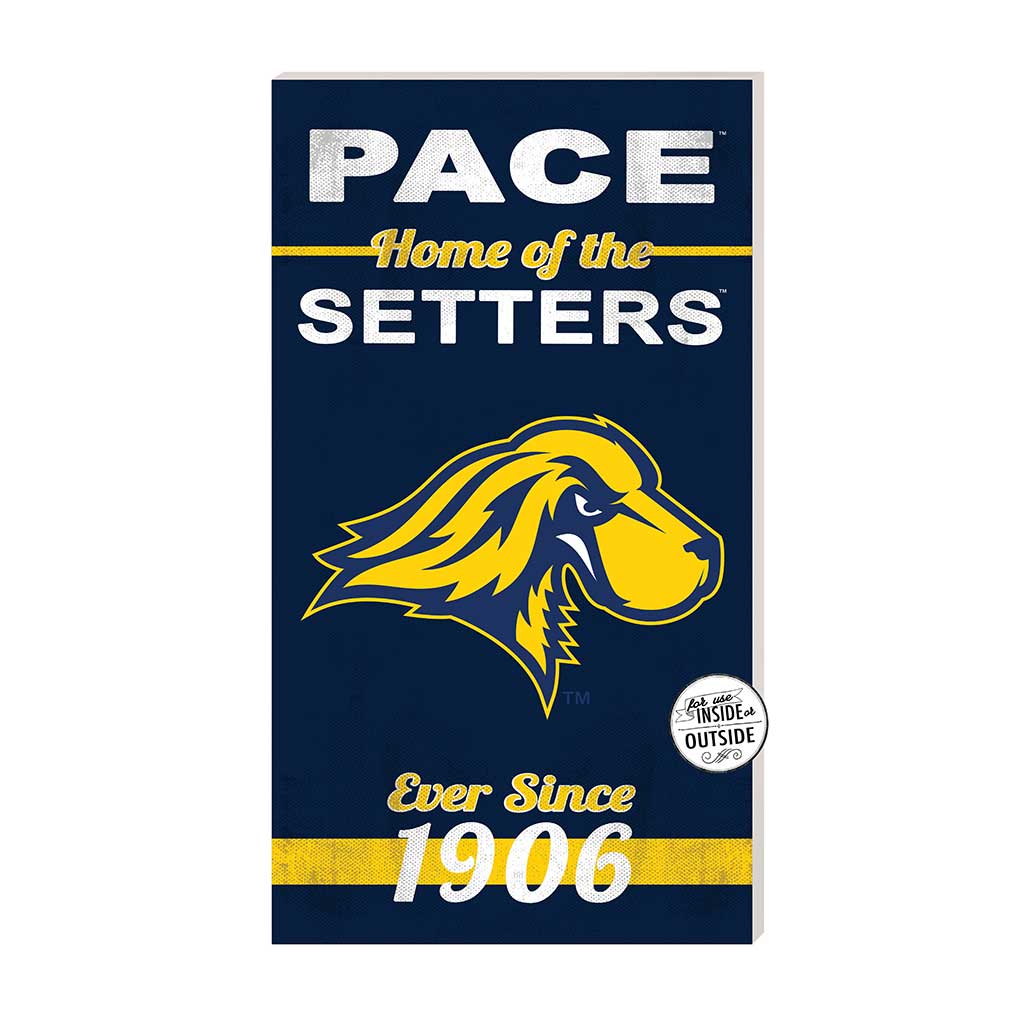 11x20 Indoor Outdoor Sign Home of the Pace University Setters