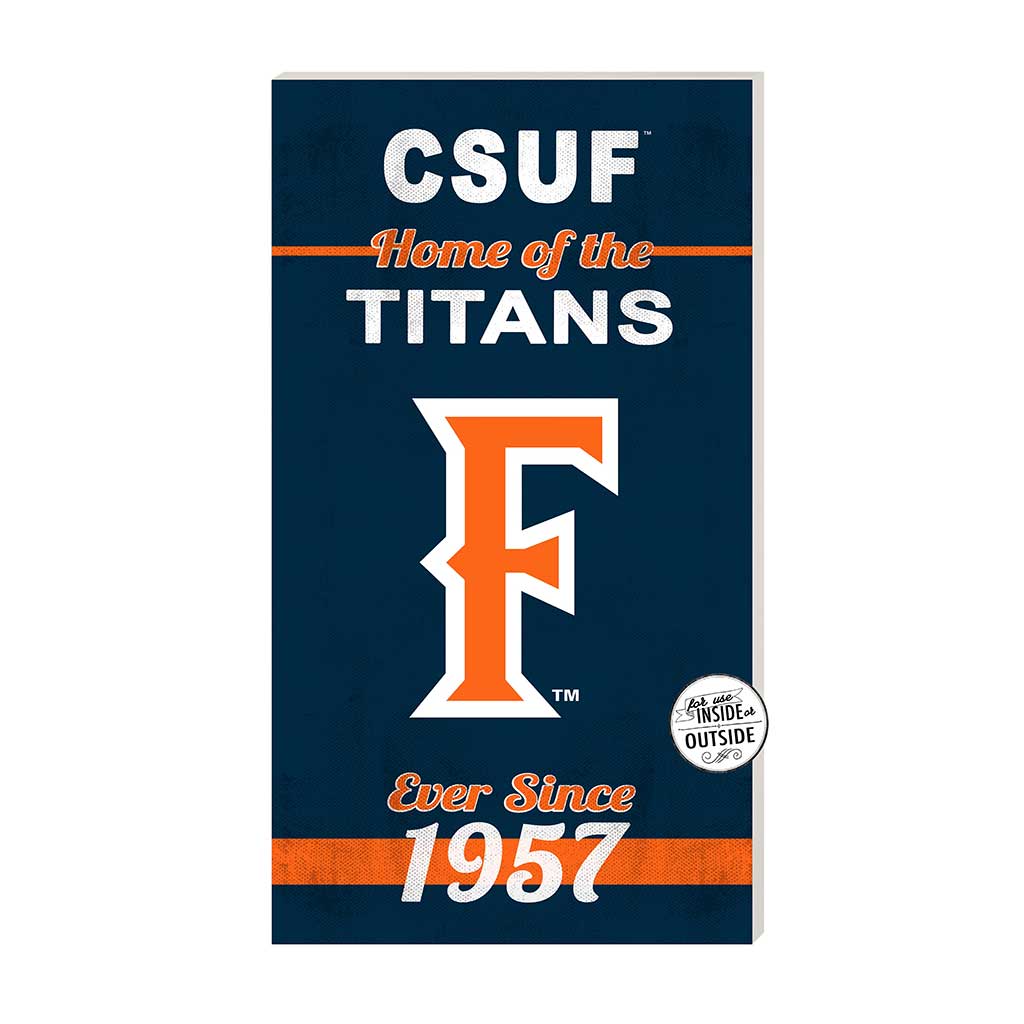 11x20 Indoor Outdoor Sign Home of the Cal State Fullerton Titans