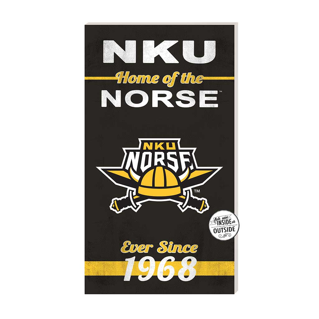 11x20 Indoor Outdoor Sign Home of the Northern Kentucky Norse