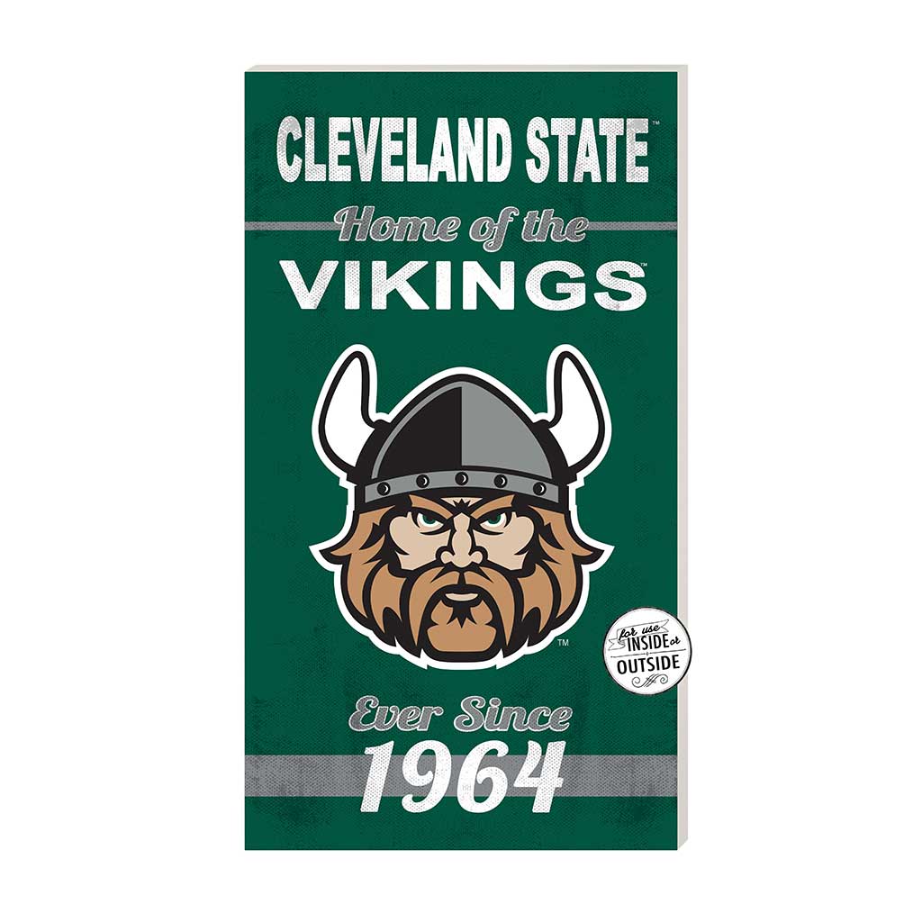 11x20 Indoor Outdoor Sign Home of the Cleveland State Vikings