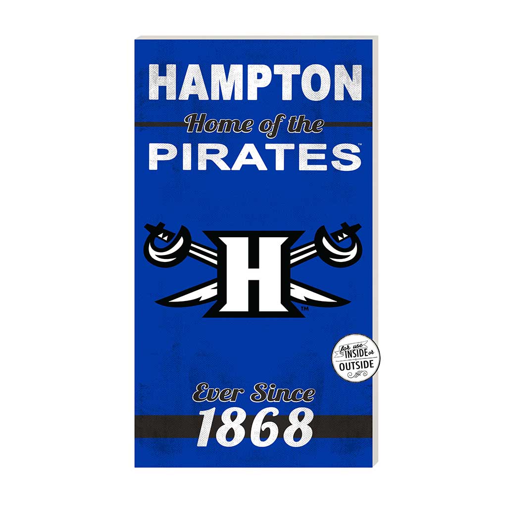 11x20 Indoor Outdoor Sign Home of the Hampton Pirates