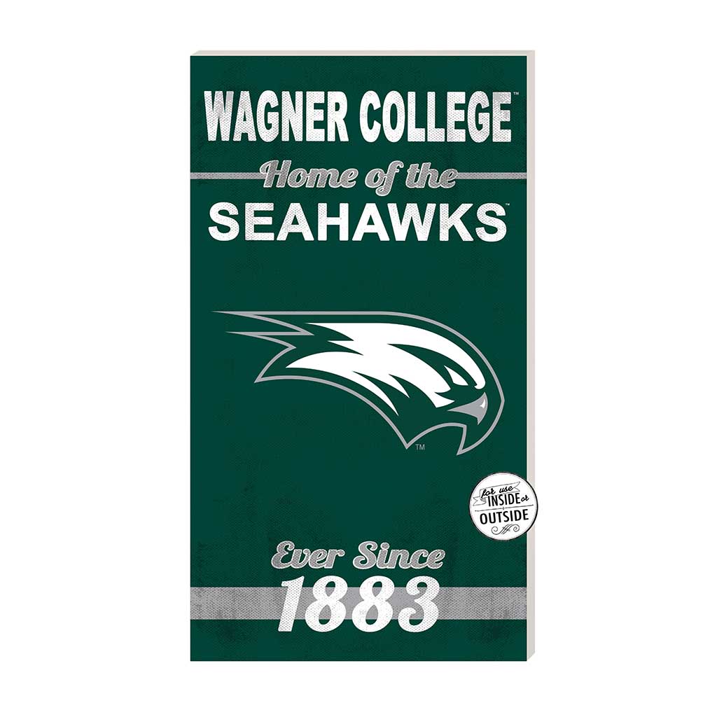 11x20 Indoor Outdoor Sign Home of the Wagner Seahawks