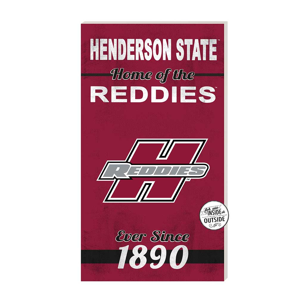 11x20 Indoor Outdoor Sign Home of the Henderson State University Reddies