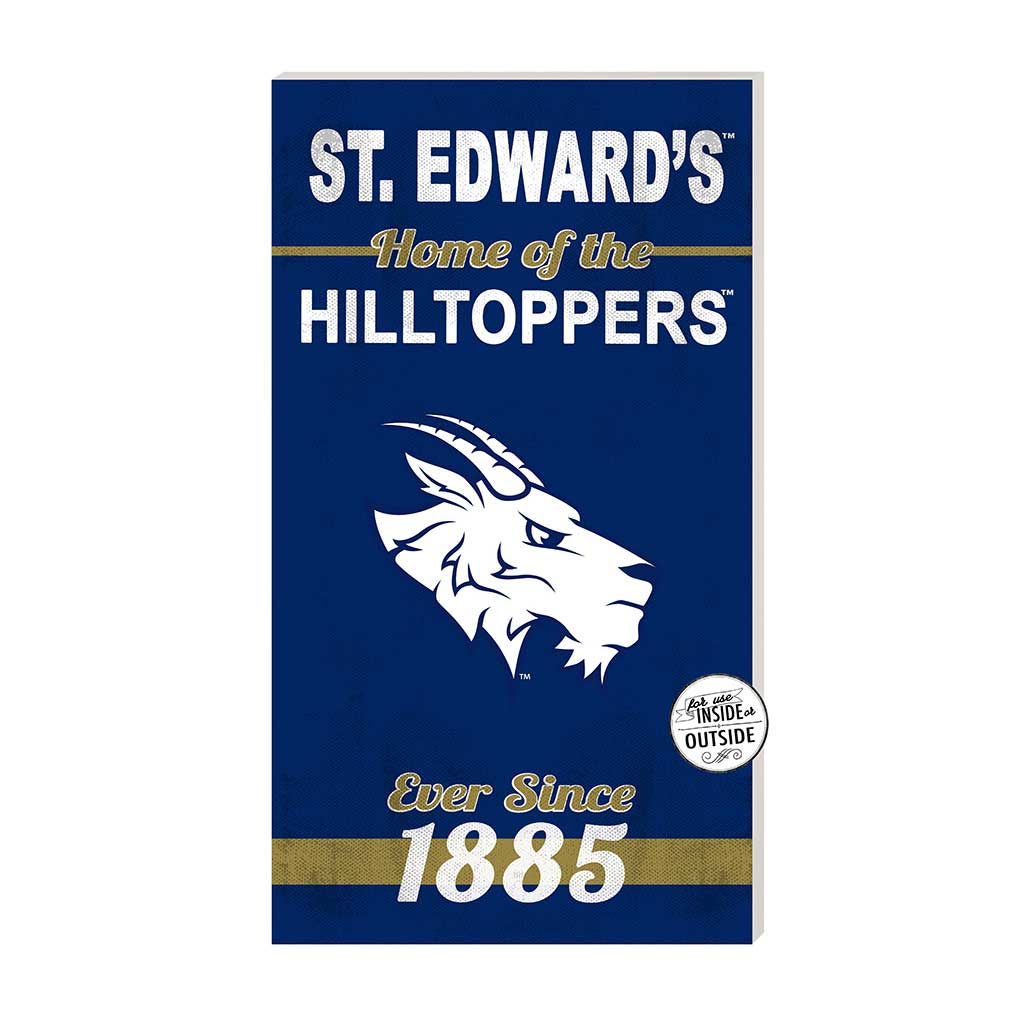 11x20 Indoor Outdoor Sign Home of the St. Edwards University Hilltoppers