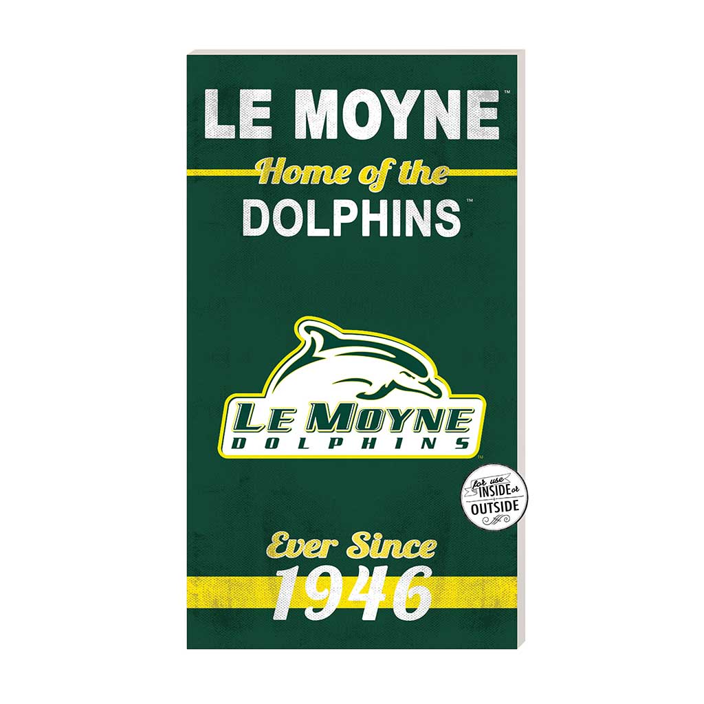 11x20 Indoor Outdoor Sign Home of the Le Moyne College DOLPHINS