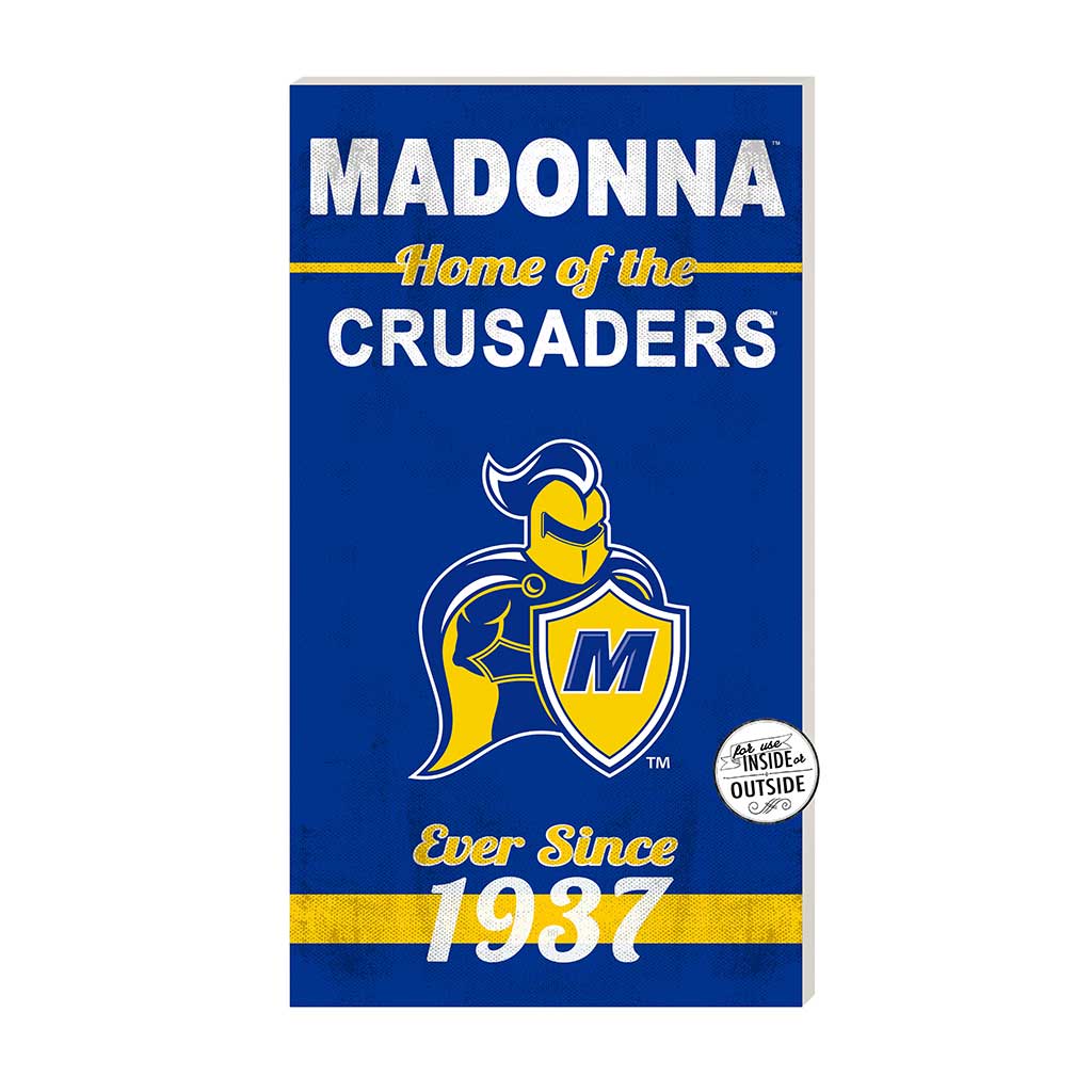 11x20 Indoor Outdoor Sign Home of the Madonna University CRUSADERS
