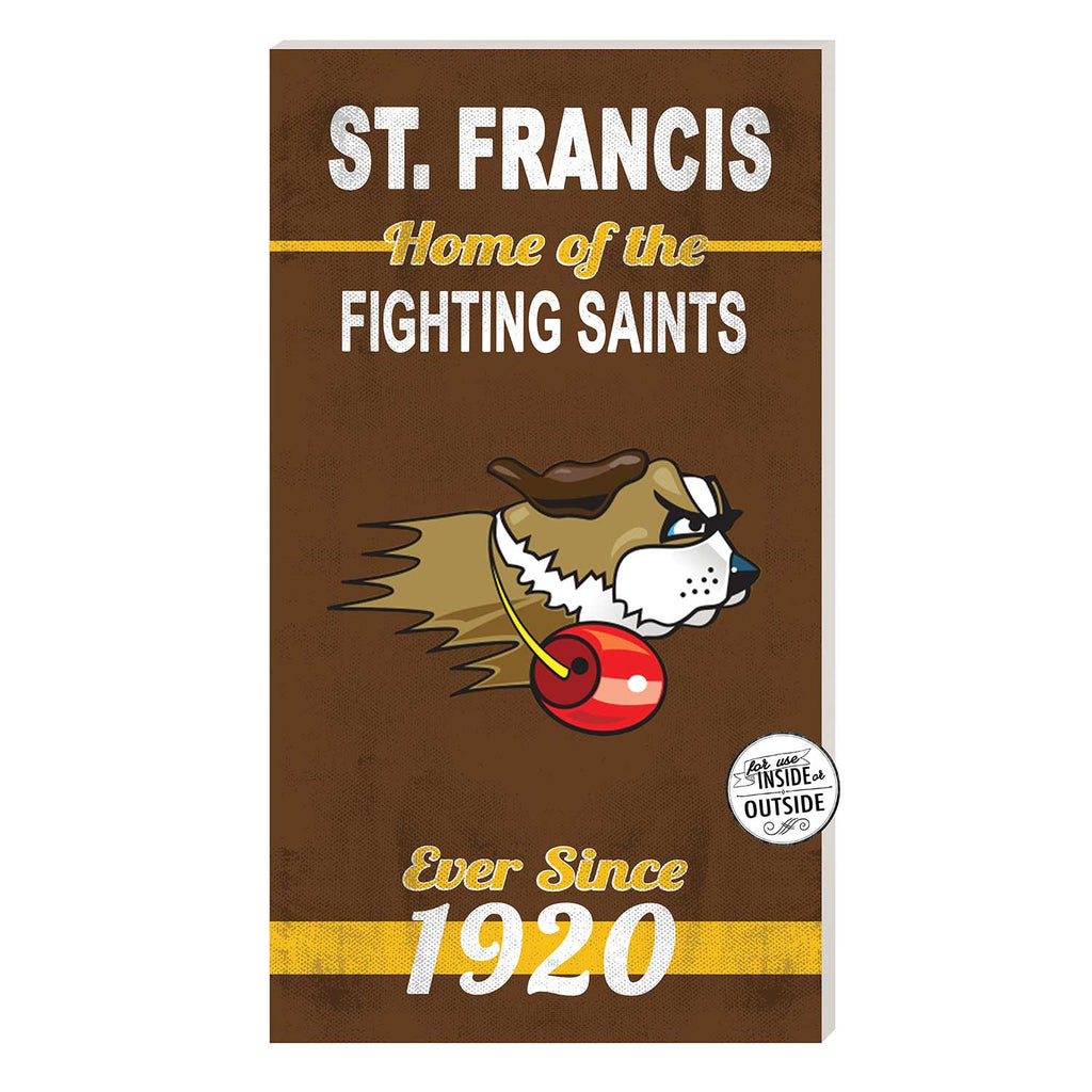 11x20 Indoor Outdoor Sign Home of the St. Francis Fighting Saints