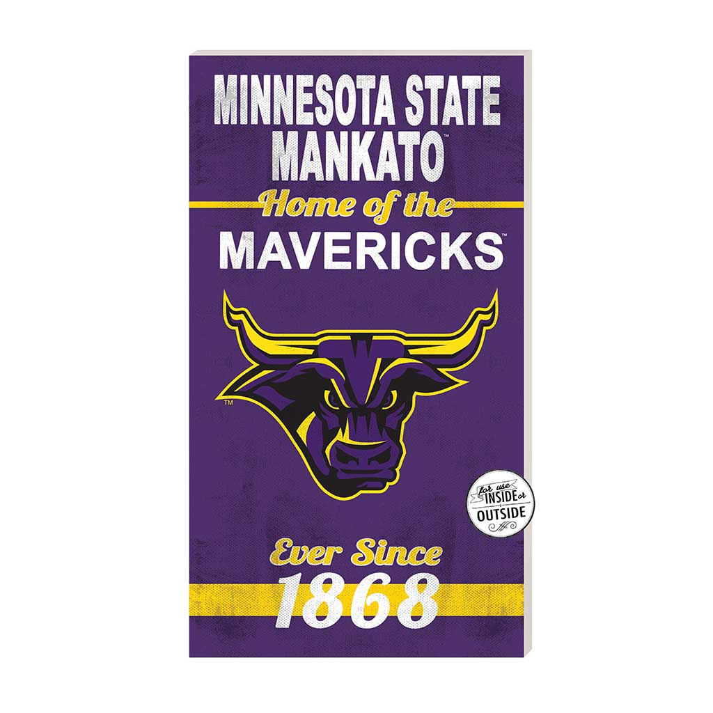 11x20 Indoor Outdoor Sign Home of the Minnesota State - Mankato Mavericks